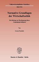 Normative Grundlagen Der Wirtschaftsethik