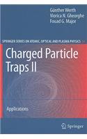 Charged Particle Traps II