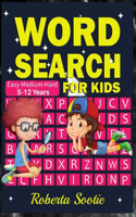 Word Search for Kids: Activity Book for Kids 5-12 years Brain practice Skills Development Learning, Reading, Vocabulary, Memory