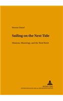 Sailing on the Next Tide