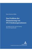 Das Problem Der Finanzierung Von Un-Friedensoperationen