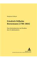 Friedrich Wilhelm Bornemann (1798-1864): Eine Juristenkarriere im Preußen des 19. Jahrhunderts