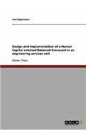 Design and implementation of a Human Capital oriented Balanced Scorecard in an engineering services unit: (English)