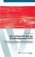 Linkspartei bei der Bundestagswahl 2005