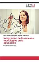 Integración de las nuevas tecnologías en la educación