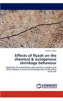 Effects of Flyash on the Chemical & Autogenous Shrinkage Behaviour