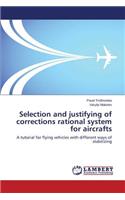 Selection and justifying of corrections rational system for aircrafts