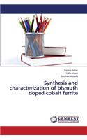 Synthesis and characterization of bismuth doped cobalt ferrite