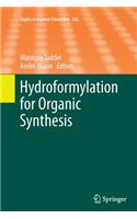 Hydroformylation for Organic Synthesis