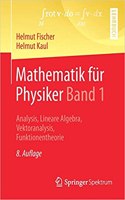 Mathematik für Physiker Band 1