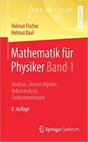 Mathematik Für Physiker Band 1