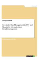 Interkulturelles Management in USA und Kanada im internationalen Projektmanagement: (German)