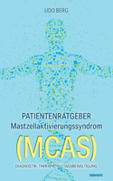 Patientenratgeber Mastzellaktivierungssyndrom (MCAS)