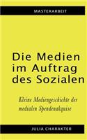 Die Medien im Auftrag des Sozialen