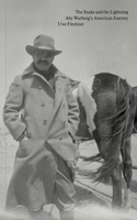 The Snake and the Lightning: Aby Warburg's American Journey