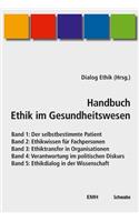 Handbuch Ethik Im Gesundheitswesen / Handbuch Ethik Im Gesundheitswesen, Bande 1-5