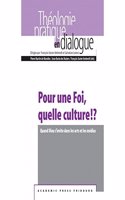 Pour Une Foi, Quelle Culture!?