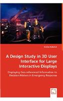 Design Study in 3D User Interface for Large Interactive Displays