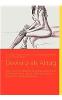 Devianz als Alltag