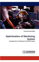 Optimization of Machining System