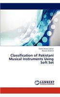 Classification of Pakistani Musical Instruments Using Soft Set
