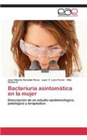 Bacteriuria asintomática en la mujer