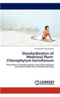 Standardization of Medicinal Plant- Chlorophytum Borivilianum