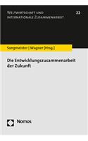 Die Entwicklungszusammenarbeit Der Zukunft