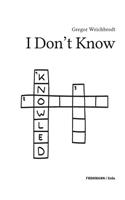 I don't know