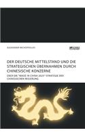 deutsche Mittelstand und die strategischen Übernahmen durch chinesische Konzerne