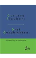 Drei Geschichten: Gebundene Ausgabe