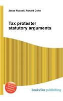 Tax Protester Statutory Arguments