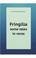 Fringilla Some Tales in Verse