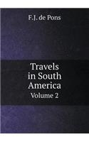 Travels in South America Volume 2