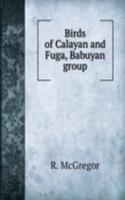 BIRDS OF CALAYAN AND FUGA BABUYAN GROUP