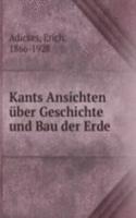 Kants Ansichten uber Geschichte und Bau der Erde