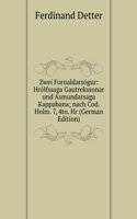 Zwei Fornaldarsogur: Hrolfssaga Gautrekssonar und Asmundarsaga Kappabana; nach Cod. Holm. 7, 4to. Hr (German Edition)