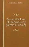 Persepolis: Eine Muthmaassung (German Edition)