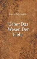 Ueber Das Wesen Der Liebe