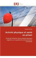 Activité Physique Et Santé En Prison