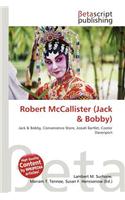 Robert McCallister (Jack & Bobby): (English)