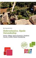 Dobros Awice, Opole Voivodeship