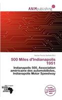 500 Miles D'Indianapolis 1951: (French)