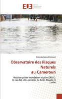 Observatoire des Risques Naturels au Cameroun