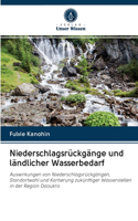 Niederschlagsrückgänge und ländlicher Wasserbedarf
