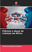 Pobreza e abuso de crianças em África