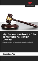 Lights and shadows of the constitutionalization process