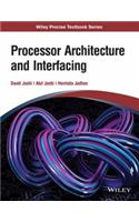 Processor Architecture and Interfacing
