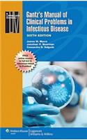 Gantz's Manual of Clinical Problems in Infectious Disease 6/e