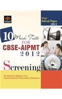 10 Mock Tests for CBSE AIPMT 2012 Screening
